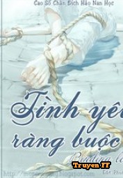 Tình Yêu Ràng Buộc - Truyenff