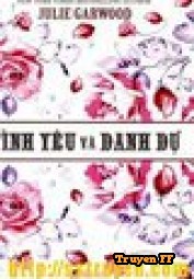 Tình Yêu Và Danh Dự - Truyenff