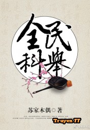 Toàn Dân Khoa Cử - Truyenff