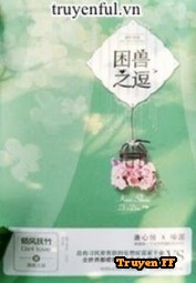 Trêu Đùa Khốn Thú - Truyenff