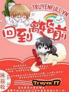 Trọng Sinh Chi Hồi Đáo Ly Hôn Tiền (Trở Lại Trước Khi Ly Hôn) - Truyenff