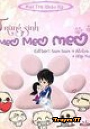 Trùng Sinh Meo Meo Meo - Truyenff