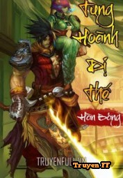 Tung Hoành Dị Thế - Truyenff