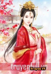 Tướng Công Gả Nhầm Cực Sủng Thê - Truyenff