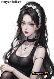 Vì Em Là Ác Nữ - Truyenff
