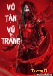 Vô Tận Vũ Trang - Truyenff