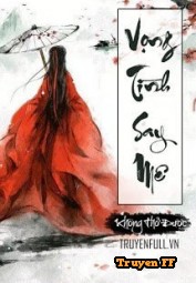 Vọng Tình Say Mê - Truyenff