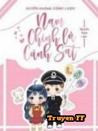Xuyên Không Công Lược Nam Chính Là Cảnh Sát - Truyenff