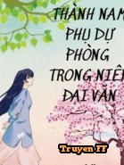 Xuyên Thành Nam Phụ Dự Phòng Trong Niên Đại Văn - Truyenff