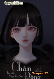 Ý Nghĩa Của Chân Đồng - Truyenff